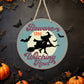 Beware the Witching Hour - 10" Round Door Hanger