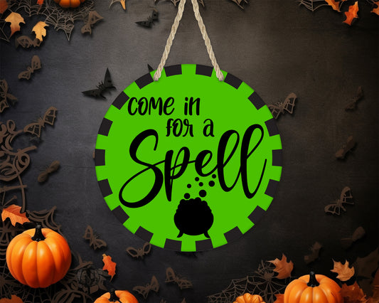 Come In For A Spell - 10" Round Door Hanger