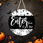 Enter If You Dare - 10" Round Door Hanger