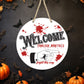 Welcome Foolish Mortals - 10" Round Door Hanger