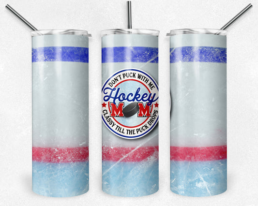 Hockey Mom 20oz Skinny Tumbler