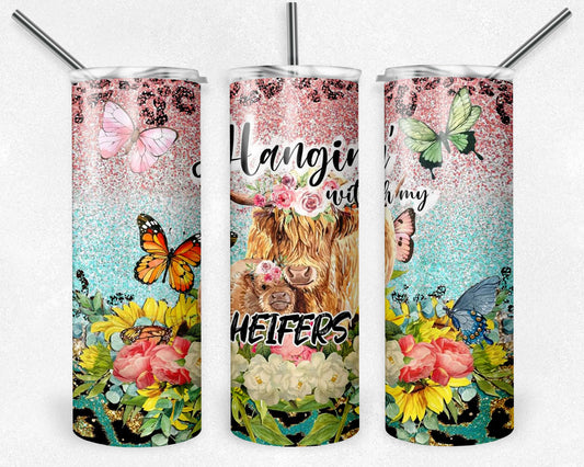 Hanging With My Heifers 20oz Skinny Tumbler
