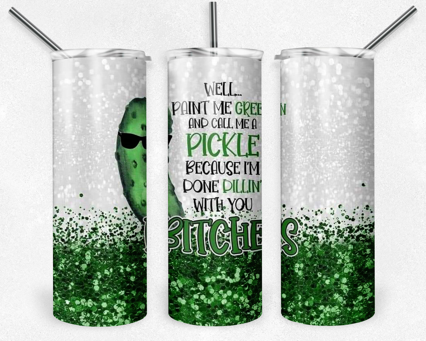 Call Me a Pickle 20oz Skinny Tumbler