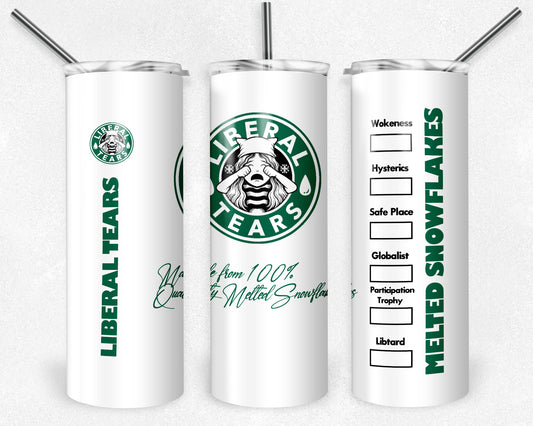 Liberal Tears 20oz Skinny Tumbler
