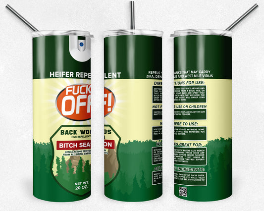 Fuck Off Bug Spray 20oz Skinny Tumbler