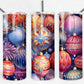 Christmas Ornaments #1 20oz Skinny Tumbler