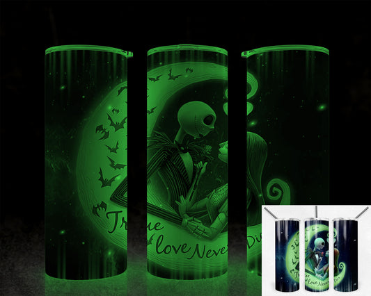 True Love Never Dies 20oz Skinny Glow in the Dark Tumbler