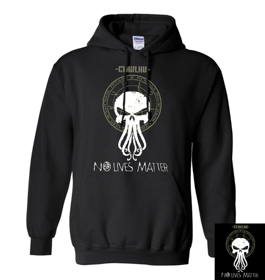 Cthulhu - No Lives Matter Hoodie